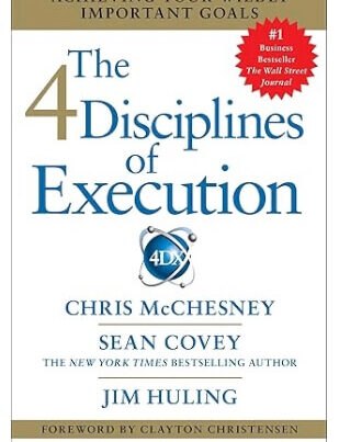 A picture of the cover of the book The 4 Disciplines of Execution.