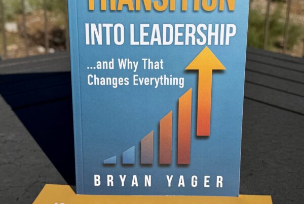 A photo of the cover of Bryan Yager's book How to Transition into leadership
